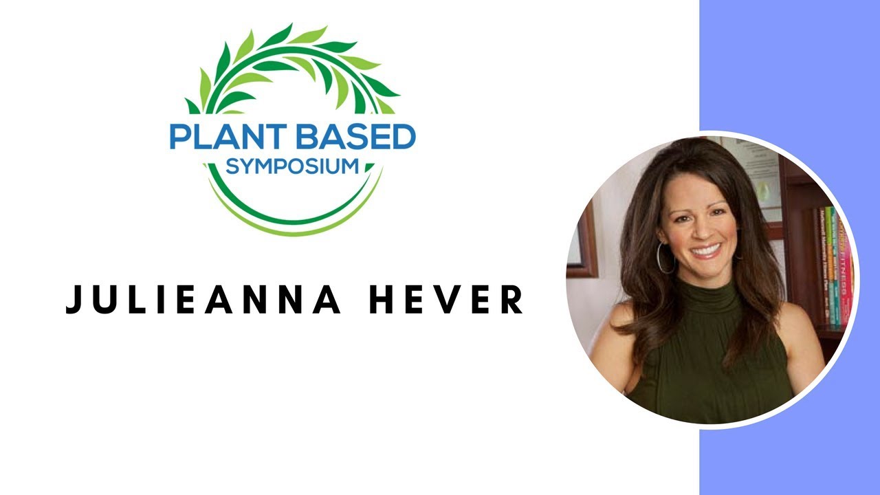 Plant Based Symposium: Julieanna Hever (with German Subtitles) - Vegane ...